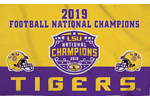 Louisiana State University 2019 Football National Champions flag