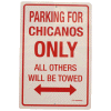 [Chicano Parking Sign]