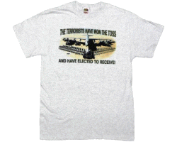 Terrorists Have Won The Toss Tee Shirt