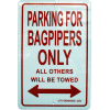 [Bagpipers 8x12 Parking Sign]